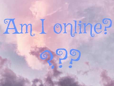 Am I Online?