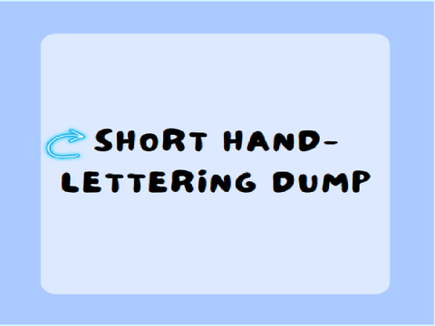 ✎ Short Hand-Lettering Dump