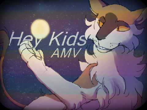 Hey Kids | amv