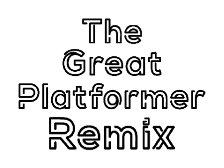 The Great Platformer Remix #games