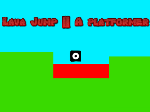 Lava Jump 1.0 || A Scrolling Platfromer || #Games || #All