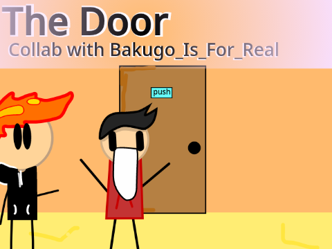 The Door // Collab with Bakugo_Is_For_Real