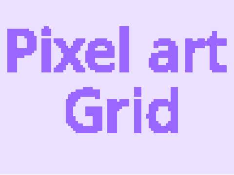 (project from boredom) Pixel art grid