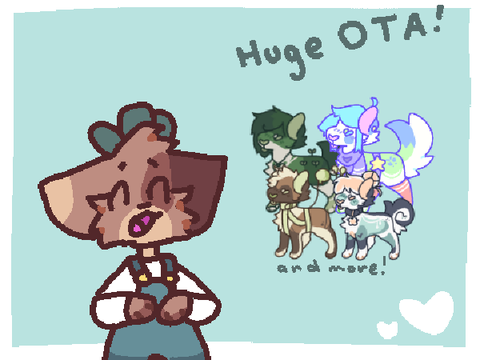 [ Huge OTA! | Closed! ]