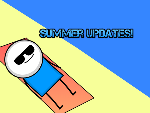 summer updates!