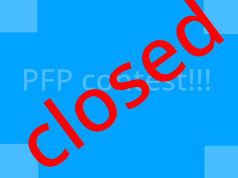 Pfp contest(CLOSED)