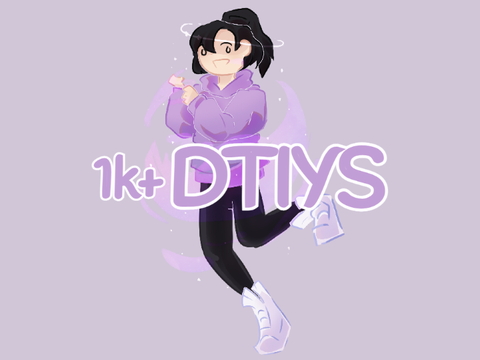 ✰ 1k+ DTIYS : CLOSED