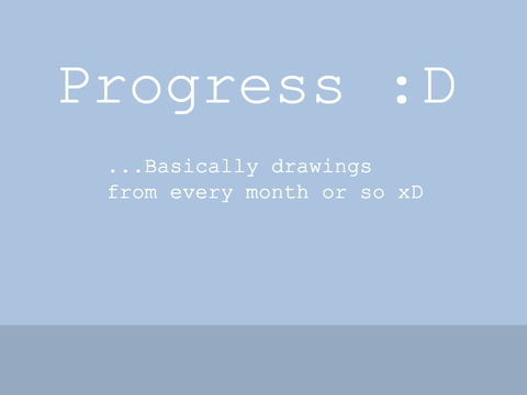 progress\\ a short overview of my aRt JoUrNey