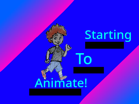 Starting to animate!