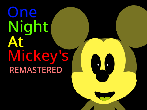 One Night At Mickey's Remastered (Republished)