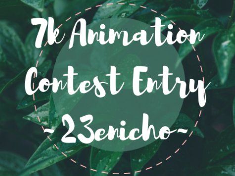 7k Animation Contest Entry