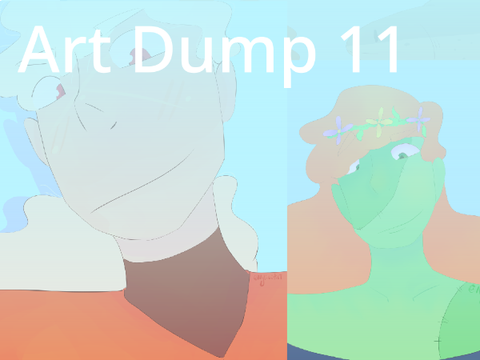 Art Dump 11