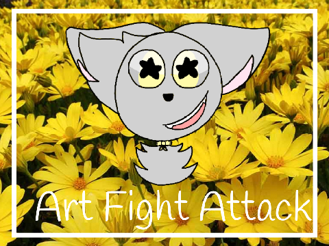 Art Fight #1st Attack
