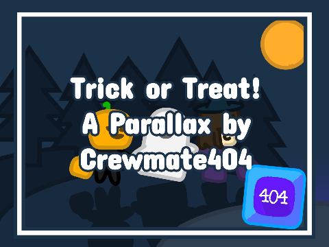 Trick or Treat!