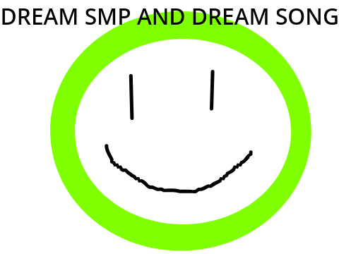 Dream or Dream smp song 