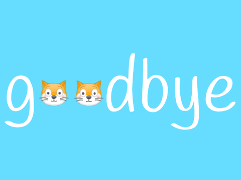 goodbye