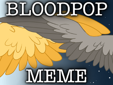meme ✦ bloodpop
