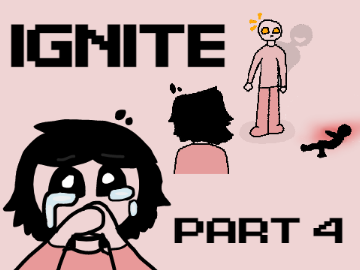 Ignite // Part 4 