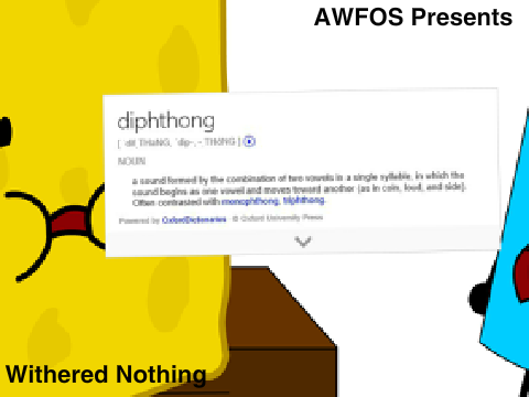 A Presentation About Withered Nothing
