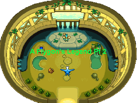 A Flygon's Legend Pt2