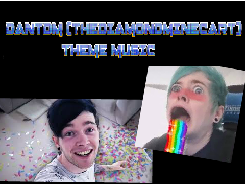 TheDiamondMinecart // DanTDM theme songs