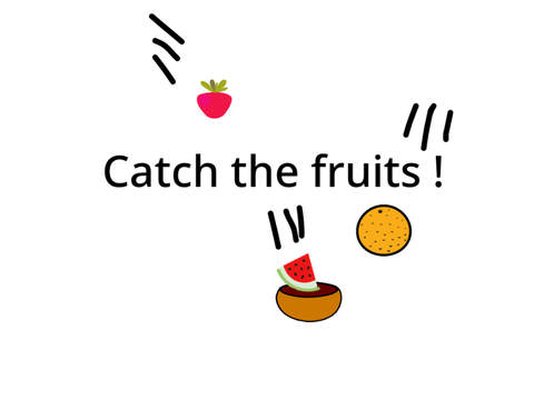 Catch the fruits !