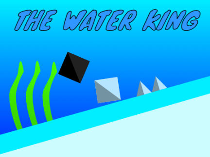 The Water King (A Platformer)