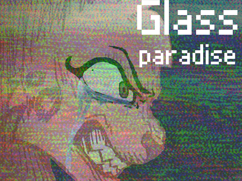 Glass Paradise MEME