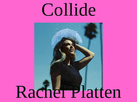 Collide (Slowed+Reverb) - Rachel Platten