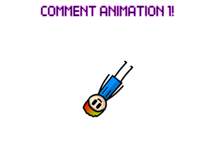 Comment animation 1!