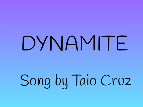 DYNAMITE SONG BY TAIO CRUZ