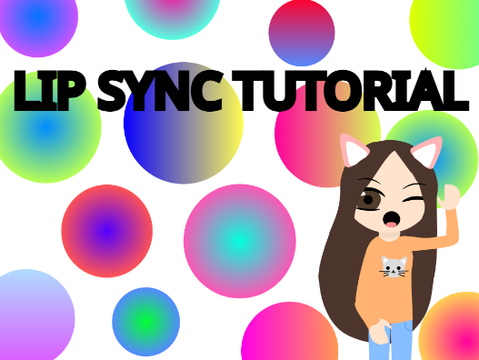 Lip sync tutorial! 