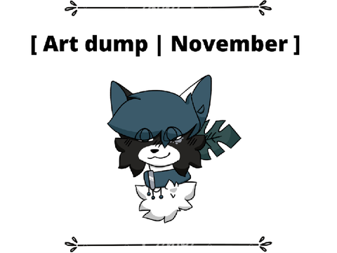 [ Art dump | November ]
