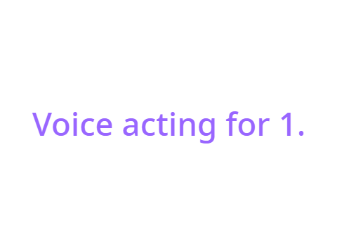 voice actin for 1