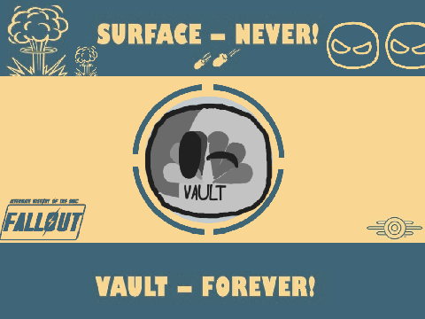 Vault - Forever! || AHOSMC: Fallout