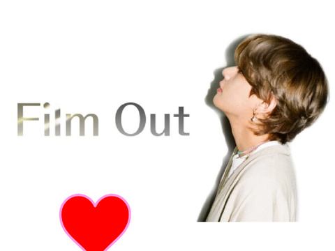 Film out【BTS】