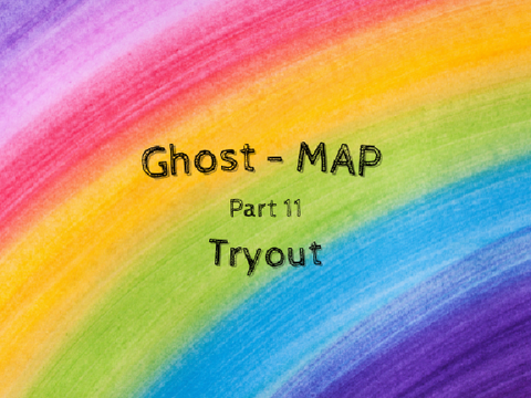 Ghost MAP - Part 11 tryout