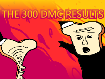300 DMC RESULTS