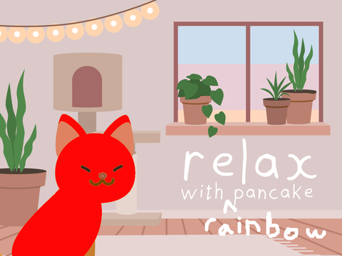 Relax with Pancake but she changes colors 