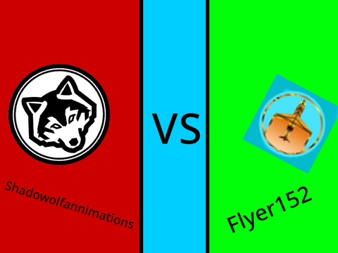 Flyer152 vs Shadowolfannimations 50 follower challenge