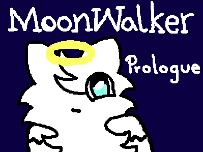MoonWalker | Prologue
