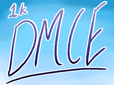 - - ✐ 1k DMCE✐- -