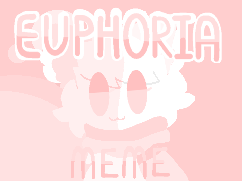 ♡~Euphoria~♡ 