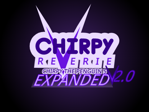 Chirpy Reverie: Expanded V2.0