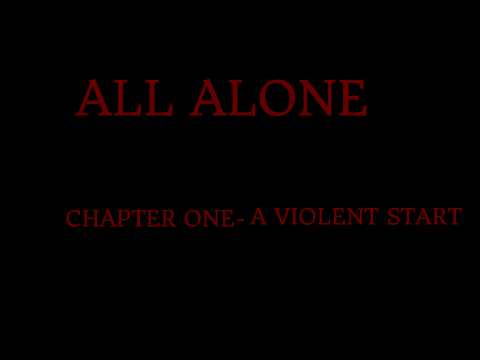 All alone chapter one