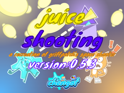 | juice shooting |