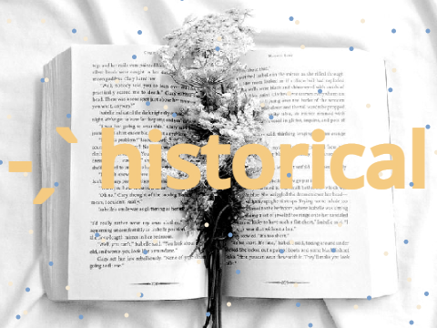 -ˏˋ historical