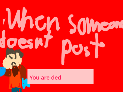 When Someone Does Not Post