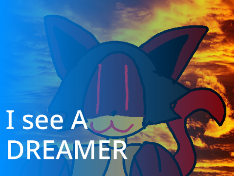 I See A Dreamer