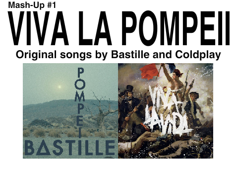 Song Mash-Ups - Viva la Pompeii